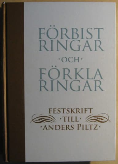Förbistringar och förklaringar, Festschrift für Anders Piltz