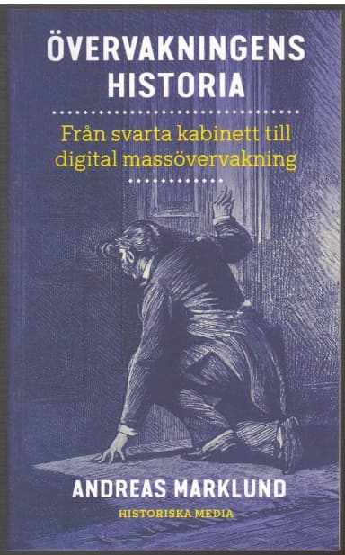 Valvonnan historia mustista kaapeista digitaaliseen massavalvontaan