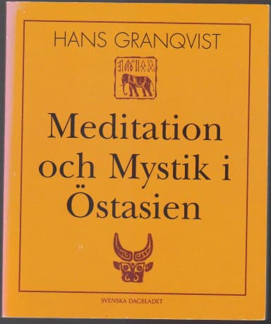 Meditation and mysticism in East Asia by Hans Granqvist