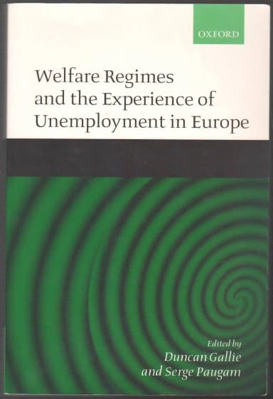 Welfare regimes and unemployment experiences in Europe book