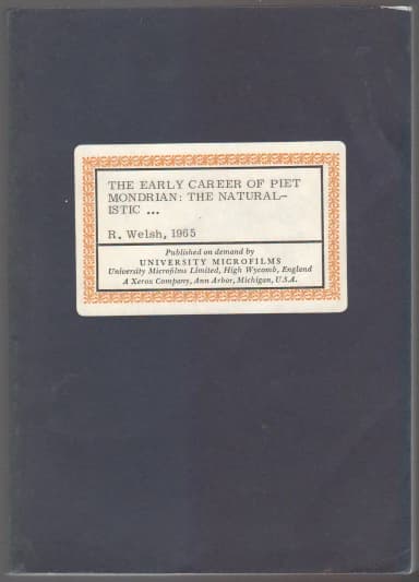 The Early Career of Piet Mondrian: die naturalistischen Perioden Band I