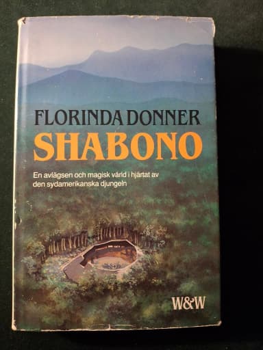 Shabono by Florinda Donner on shamanism and Castaneda