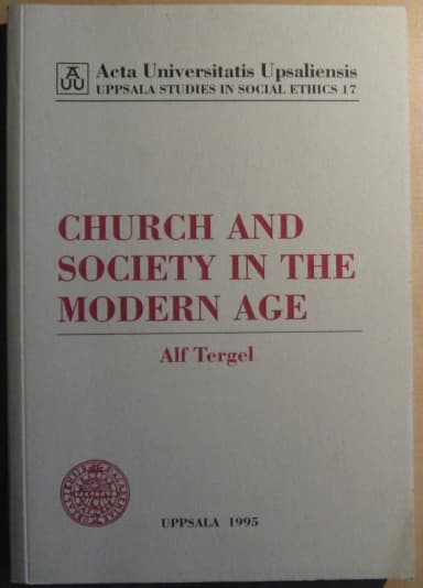 Kirche und Gesellschaft im modernen Zeitalter von Alf Tergel