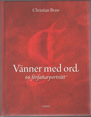 Vänner med ord: 66 kirjailijamuotokuvaa, Christian Braw
