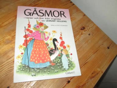 Gåsmor verses and rhymes translated from English by Lennart Hellsing