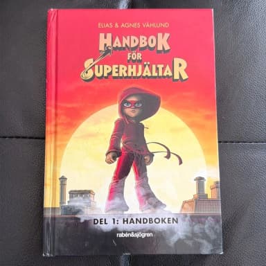Handbook for Superheroes Part 1 by Elias & Agnes Våhlund